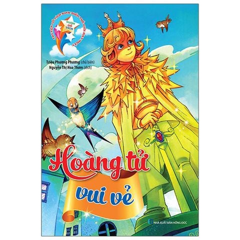 Vườn Cổ Tích - Hoàng Tử Vui Vẻ (Tái bản năm 2021)