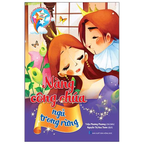 Vườn Cổ Tích - Nàng Công Chúa Ngủ Trong Rừng (Tái bản năm 2021)