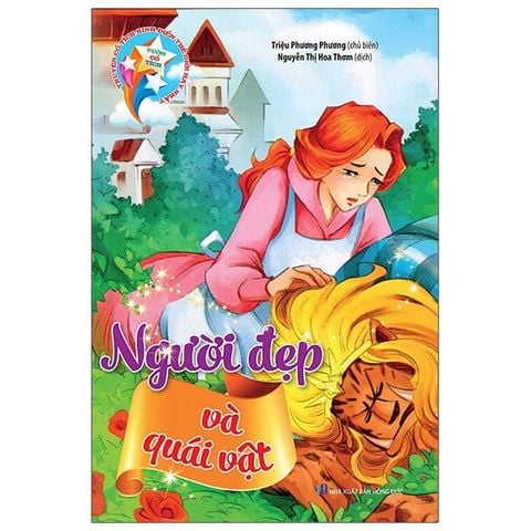 Vườn Cổ Tích - Người Đẹp Và Quái Vật (Tái bản năm 2021)