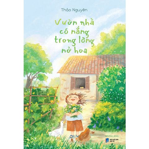 Vườn Nhà Có Nắng Trong Lòng Nở Hoa