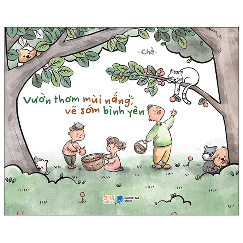 Vườn Thơm Mùi Nắng, Vẽ Sớm Bình Yên
