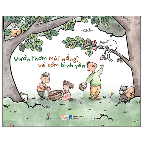 Vườn Thơm Mùi Nắng, Vẽ Sớm Bình Yên