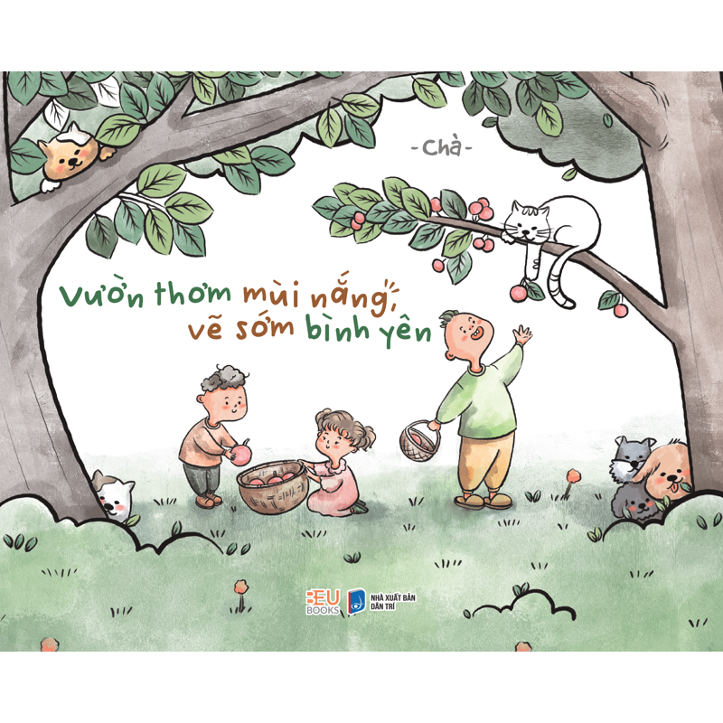 Vườn Thơm Mùi Nắng, Vẽ Sớm Bình Yên