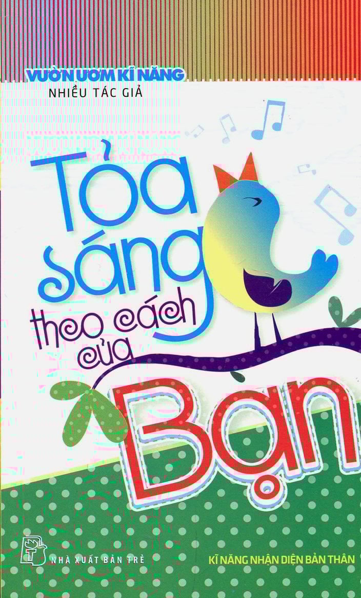 Vườn Ươm Kỹ Năng - Tỏa Sáng Theo Cách Của Bạn