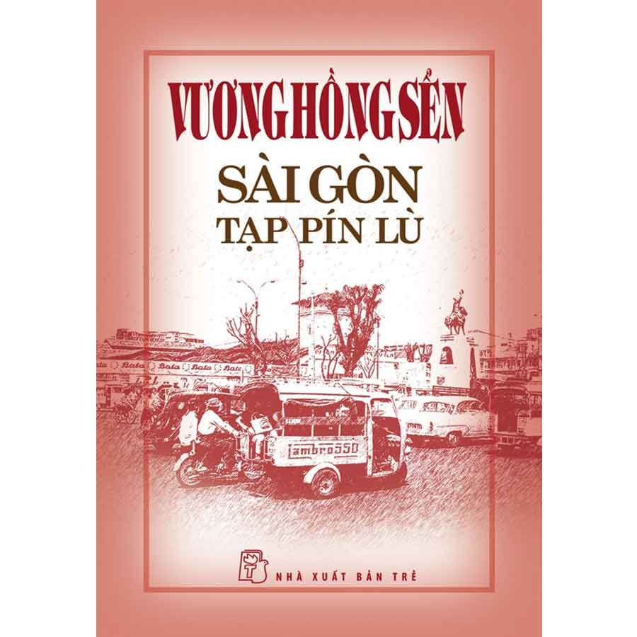 Vương Hồng Sển: Sài Gòn Tạp Pín Lù
