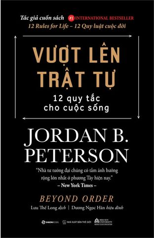 Vượt Lên Trật Tự - 12 Quy Tắc Cho Cuộc Sống