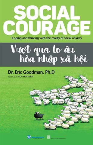 Social Courage - Vượt Qua Lo Âu, Hòa Nhập Xã Hội