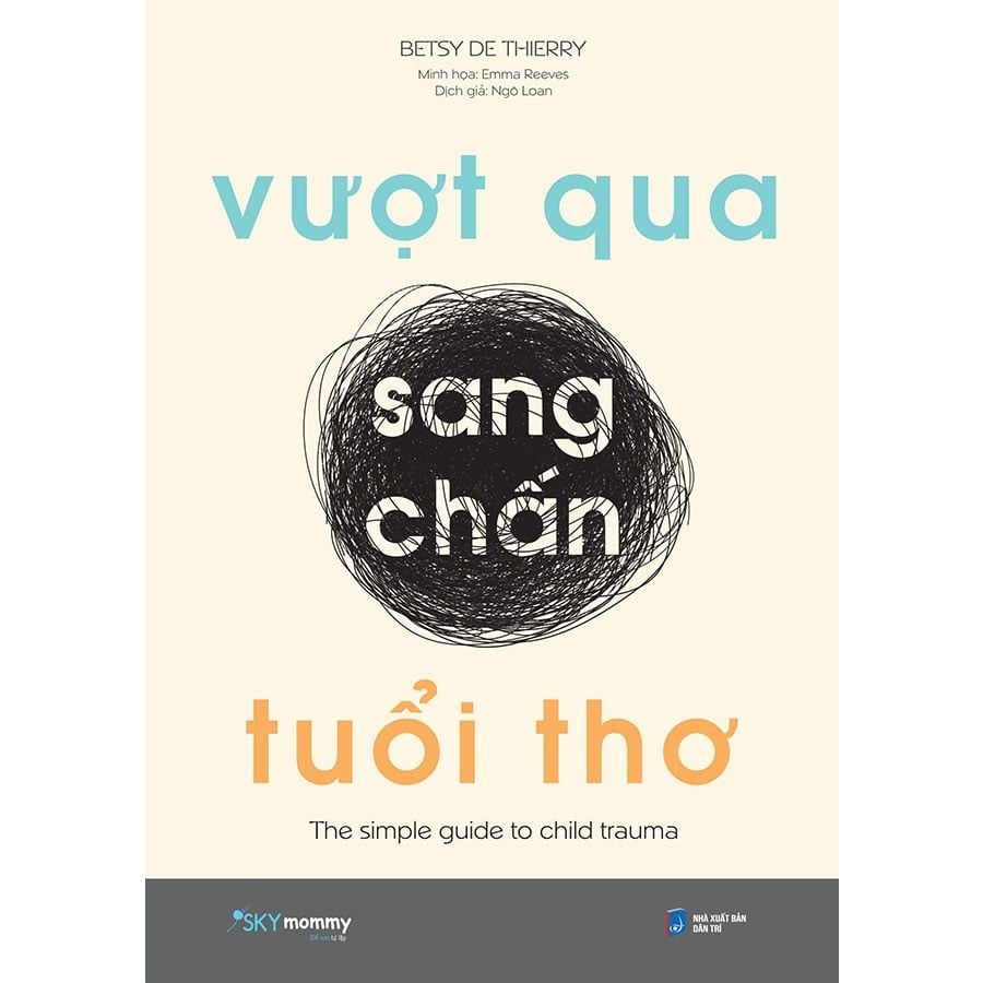 Vượt Qua Sang Chấn Tuổi Thơ