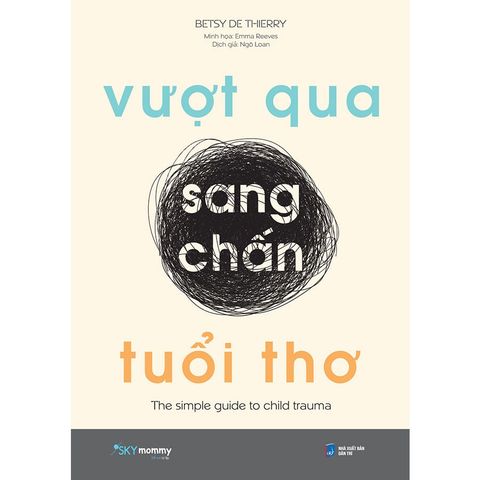 Vượt Qua Sang Chấn Tuổi Thơ