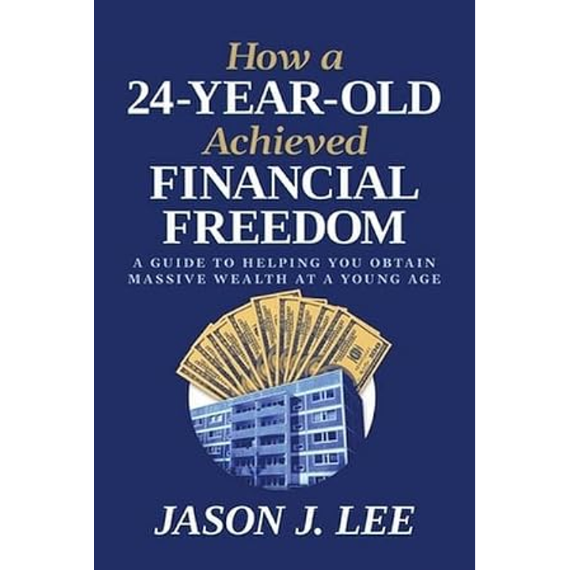 How a 24-Year-Old Achieved Financial Freedom
