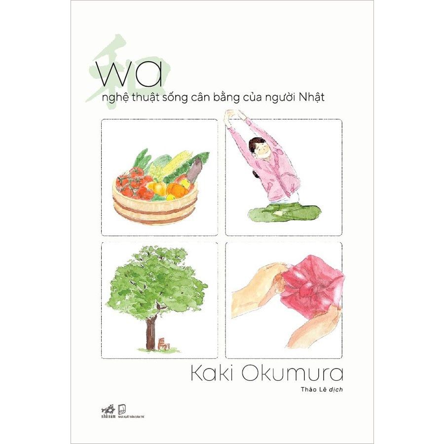 WA - Nghệ Thuật Sống Cân Bằng Của Người Nhật