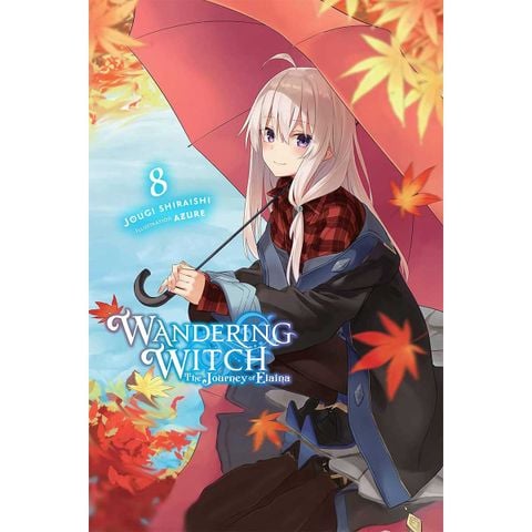 WANDERING WITCH: THE JOURNEY OF ELAINA, VOL. 8 (LIGHT NOVEL)_DM 1122