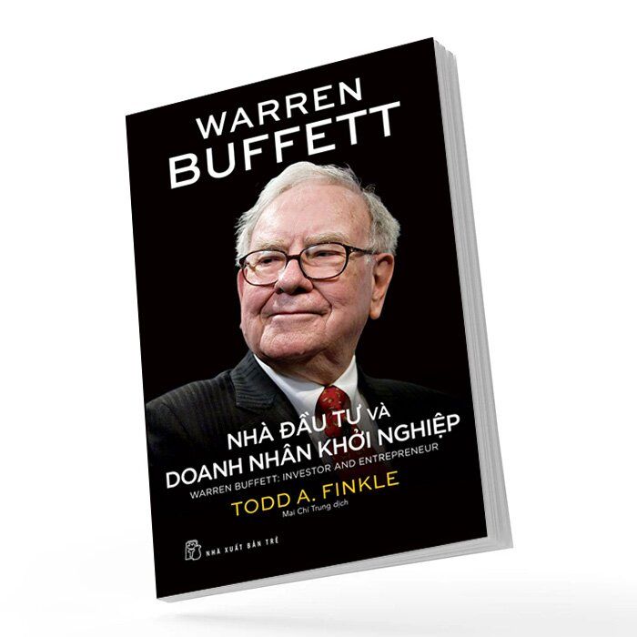 Warren Buffett  - Nhà Đầu Tư Và Doanh Nhân Khởi Nghiệp