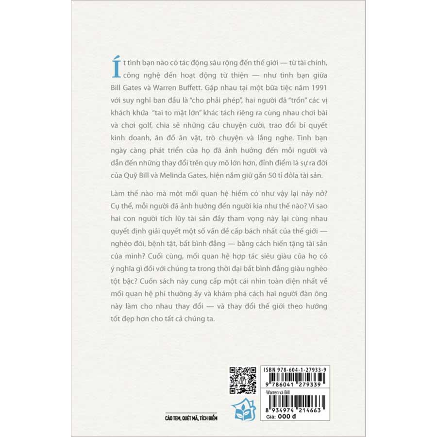 Warren Và Bill: Gates, Buffett Và Tình Bạn Đã Thay Đổi Thế Giới