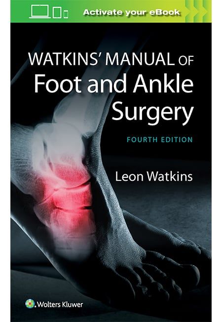 Watkins' Manual of Foot and Ankle Medicine and Surgery (4th edition)