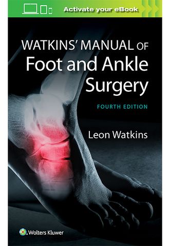 Watkins' Manual of Foot and Ankle Medicine and Surgery (4th edition)