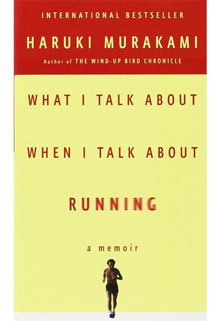What I Talk About When I Talk About Running