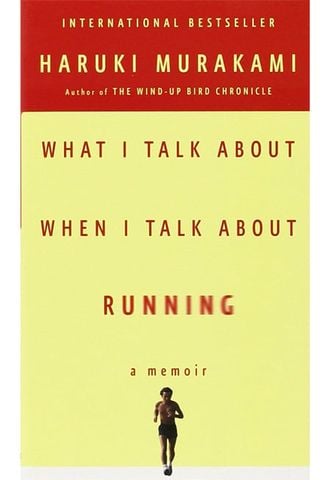 What I Talk About When I Talk About Running