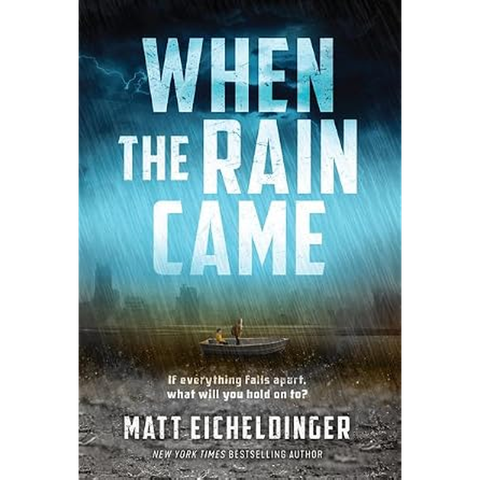 When the Rain Came