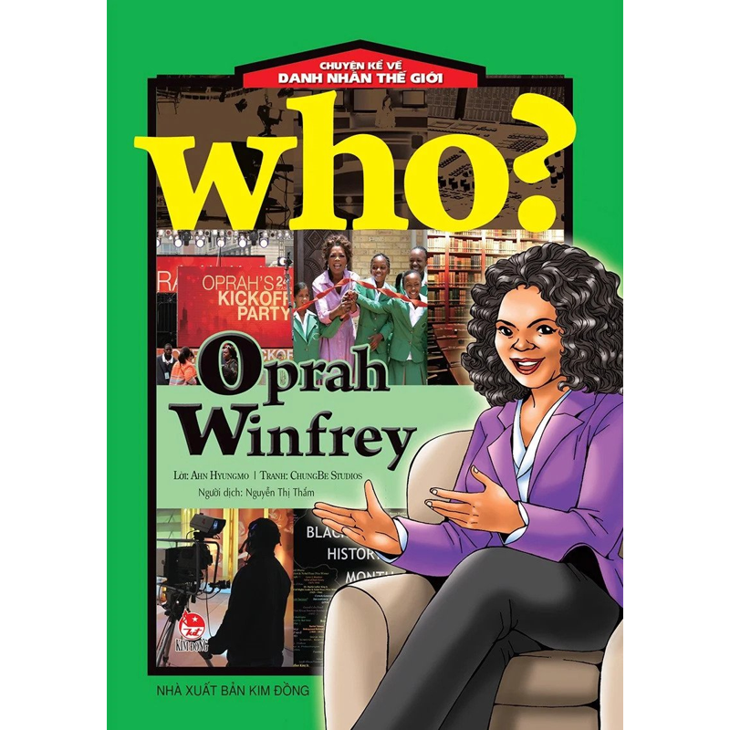 Who - Chuyện Kể Về Danh Nhân Thế Giới - Oprah Winfrey
