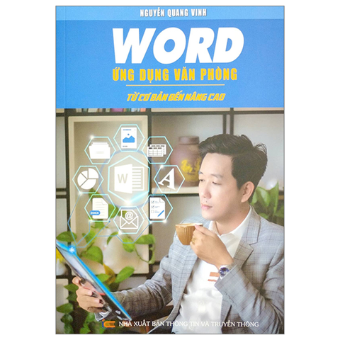 Word Ứng Dụng Văn Phòng Từ Cơ Bản Đến Nâng Cao
