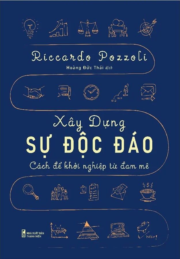 Xây Dựng Sự Độc Đáo - Cách Để Khởi Nghiệp Từ Đam Mê