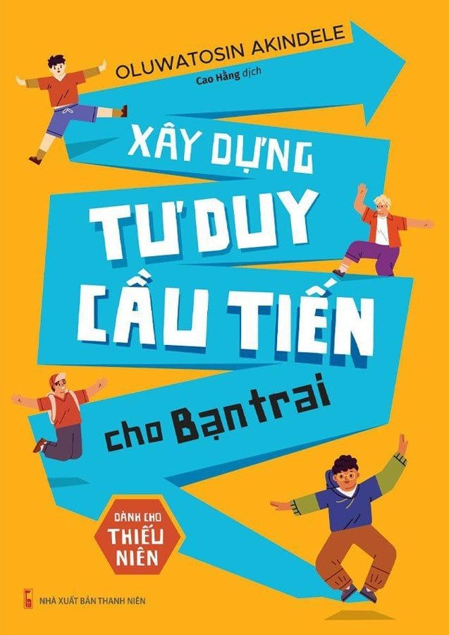 Xây Dựng Tư Duy Cầu Tiến Cho Bạn Trai
