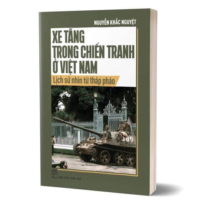 Xe Tăng Trong Chiến Tranh Việt Nam - Lịch Sử Nhìn Từ Tháp Pháo