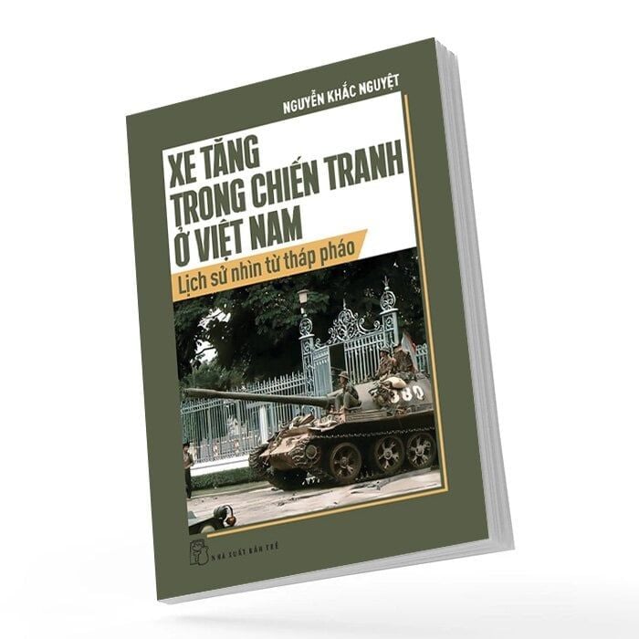 Xe Tăng Trong Chiến Tranh Việt Nam - Lịch Sử Nhìn Từ Tháp Pháo