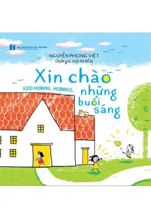 Xin Chào Những Buổi Sáng (Song ngữ Anh-Việt)