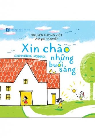 Xin Chào Những Buổi Sáng (Song ngữ Anh-Việt)