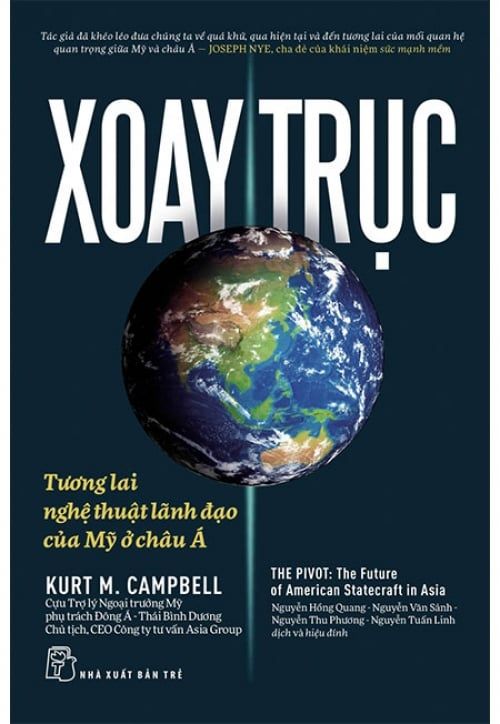 Xoay Trục - Tương Lai Nghệ Thuật Lãnh Đạo Của Mỹ Ở Châu Á