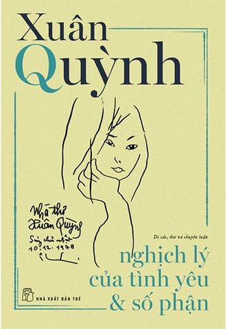 Xuân Quỳnh - Nghịch Lý Của Tình Yêu Và Số Phận