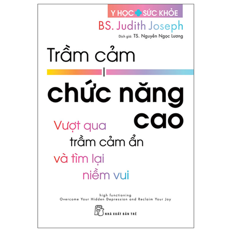 Y Học & Sức Khỏe - Trầm Cảm Chức Năng Cao