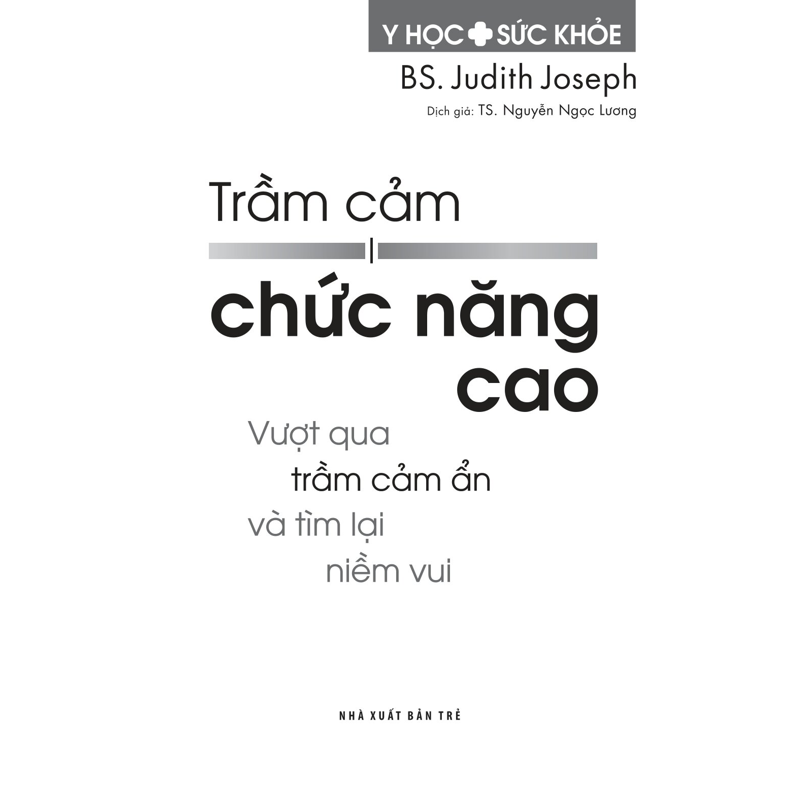 Y Học & Sức Khỏe - Trầm Cảm Chức Năng Cao