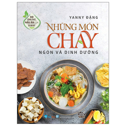 Những Món Chay Ngon Và Dinh Dưỡng-30 Công Thức Nấu Ăn Của Janny Đặng