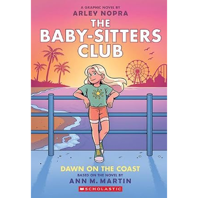 The Baby-Sitters Club Graphix #19: Dawn on the Coast