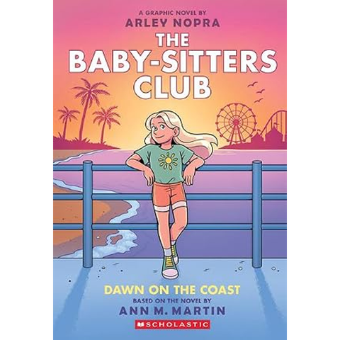 The Baby-Sitters Club Graphix #19: Dawn on the Coast