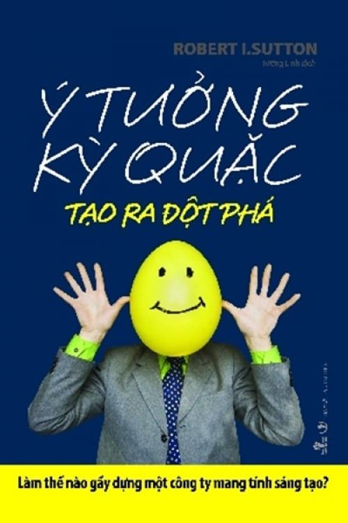 Ý Tưởng Kỳ Quặc Tạo Ra Đột Phá