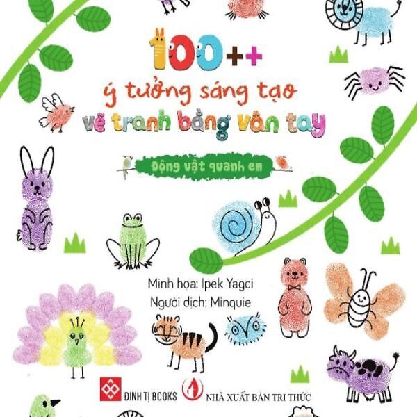 100++ Ý Tưởng Sáng Tạo Vẽ Tranh Bằng Vân Tay-Động Vật Quanh Em