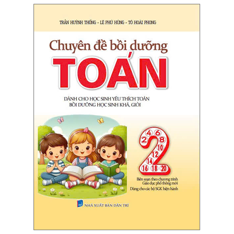 Chuyên Đề Bồi Dưỡng Toán 2 (Dùng Chung Các Bộ SGK Hiện Hành)
