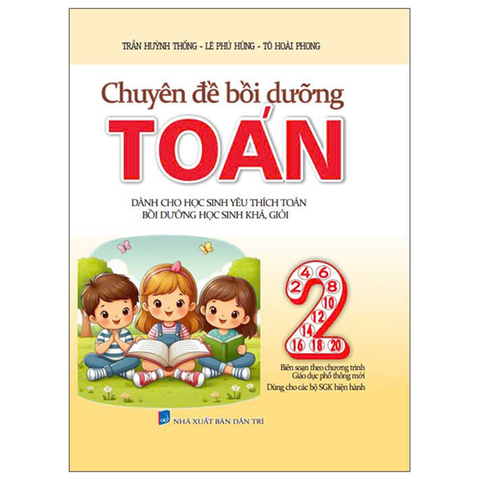 Chuyên Đề Bồi Dưỡng Toán 2 (Dùng Chung Các Bộ SGK Hiện Hành)