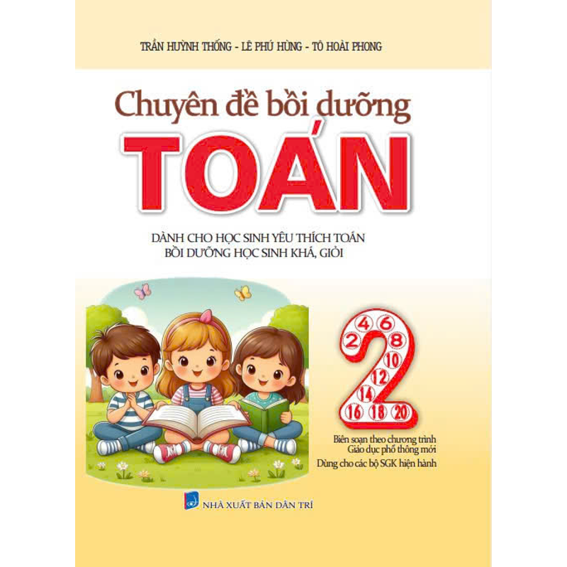 Chuyên Đề Bồi Dưỡng Toán 2 (Dùng Chung Các Bộ SGK Hiện Hành)