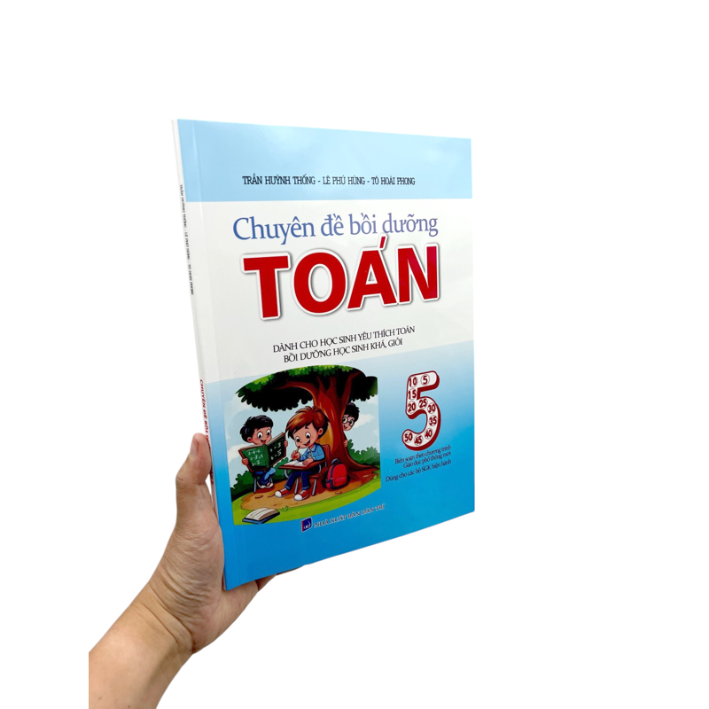 Chuyên Đề Bồi Dưỡng Toán 5 (Dùng Chung Các Bộ SGK Hiện Hành)