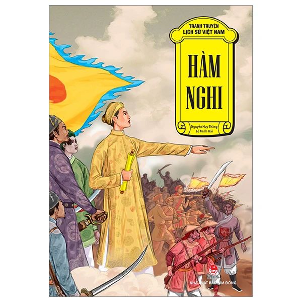 TRANH TRUYỆN LỊCH SỬ VIỆT NAM - HÀM NGHI