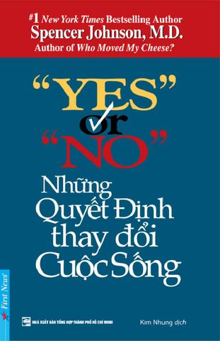 Yes Or No - Những Quyết Định Thay Đổi Cuộc Sống