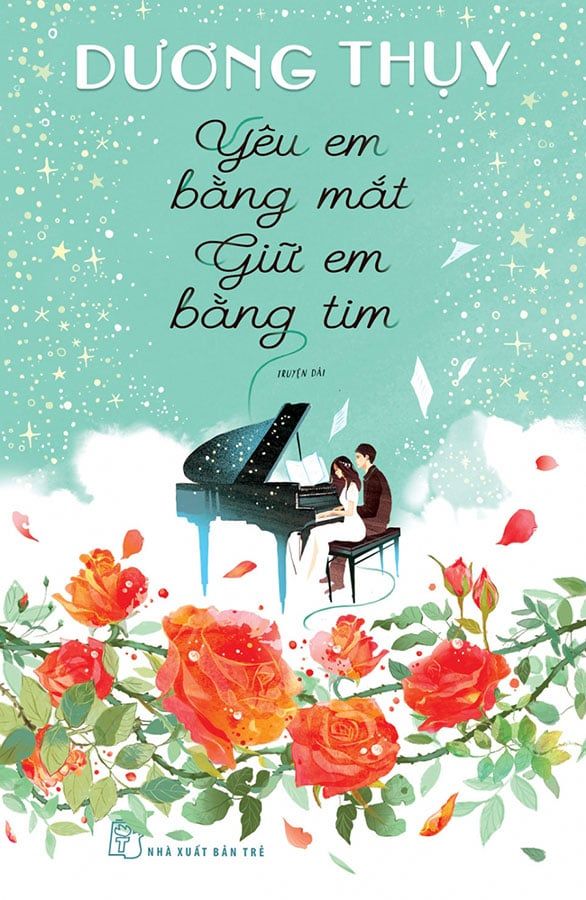 Yêu Em Bằng Mắt Giữ Em Bằng Tim