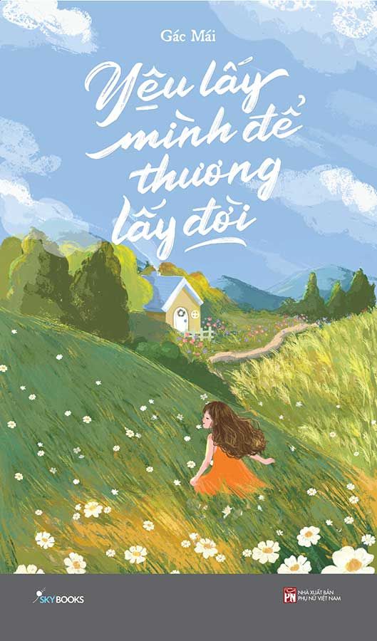 Yêu Lấy Mình Để Thương Lấy Đời