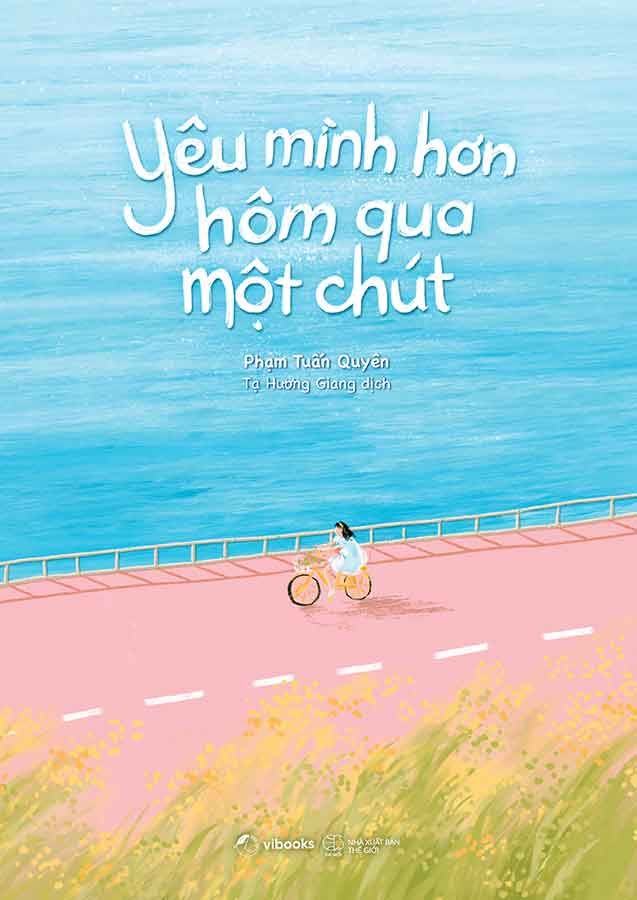 Yêu Mình Hơn Hôm Qua Một Chút