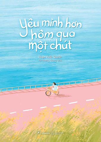 Yêu Mình Hơn Hôm Qua Một Chút